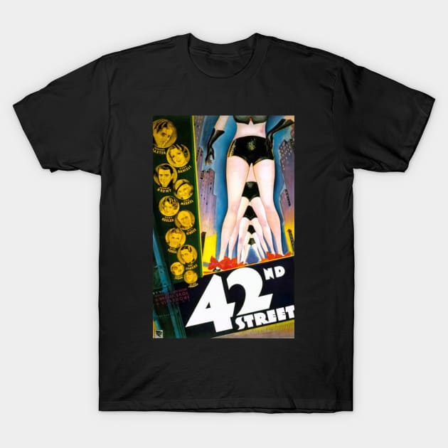 Restored 42nd Street Musical Advertisement - 1933 T-Shirt by vintageposterco